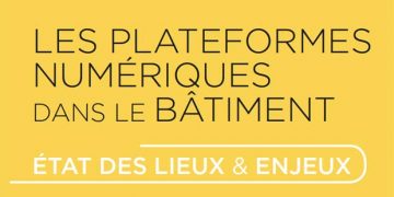 impact des plateformes numériques dans le batiment